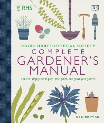 Picture of RHS Complete Gardener's Manual: The one-stop guide to plan, sow, plant, and grow your garden