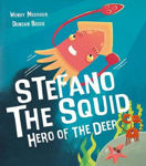 Picture of Stefano the Squid: Hero of the Deep