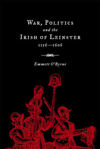 Picture of War, Politics and the Irish of Leinster, 1156-1606