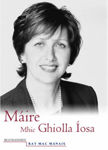 Picture of Maire Mhic Ghiolla Iosa: Beathaisneis