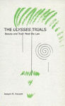 Picture of The Ulysses Trials: Beauty and Truth Meet the Law