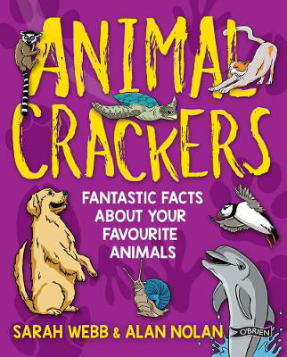Picture of Animal Crackers: Fantastic Facts About Your Favourite Animals