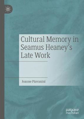 Picture of Cultural Memory in Seamus Heaney's Late Work