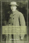 Picture of Bulmer Hobson and the Nationalist Movement in Twentieth-Century Ireland