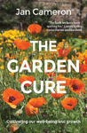 Picture of The Garden Cure: Cultivating our well-being and growth