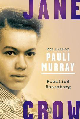Picture of Jane Crow: The Life of Pauli Murray