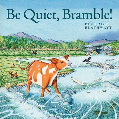 Picture of Be Quiet, Bramble!
