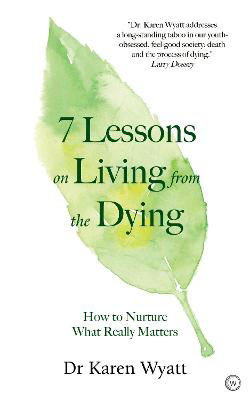 Picture of 7 Lessons for living from the dying
