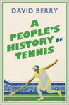Picture of People's History of Tennis