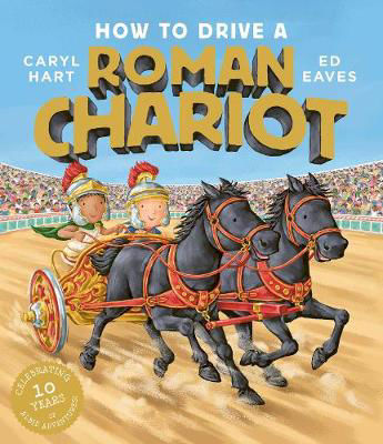 Picture of How to Drive a Roman Chariot