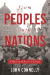Picture of From Peoples into Nations: A History of Eastern Europe