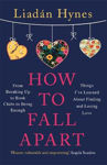 Picture of How to Fall Apart