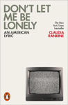 Picture of Don't Let Me Be Lonely: An American Lyric