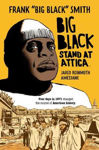 Picture of Big Black: Stand at Attica
