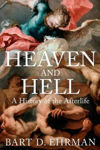 Picture of Heaven and Hell: A History of the Afterlife