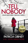Picture of Tell Nobody: Absolutely gripping crime fiction with unputdownable mystery and suspense
