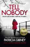 Picture of Tell Nobody: Absolutely gripping crime fiction with unputdownable mystery and suspense (Detective Lottie Parker Book 5)