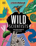 Picture of Wild Scientists: How animals and plants use science to survive
