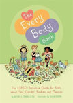 Picture of The Every Body Book: The Lgbtq+ Inclusive Guide for Kids About Sex, Gender, Bodies, and Families