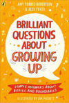 Picture of Brilliant Questions About Growing Up: Simple Answers About Bodies and Boundaries