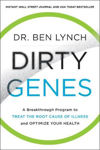 Picture of Dirty Genes: A Breakthrough Program to Treat the Root Cause of Illness and Optimize Your Health