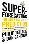 Picture of Superforecasting: The Art and Science of Prediction