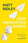 Picture of How Innovation Works: Serendipity, Energy And The Saving Of Time TPB