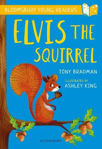 Picture of Elvis the Squirrel: A Bloomsbury Young Reader: Gold Book Band