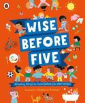 Picture of Wise Before Five: Amazing things to know before you start school