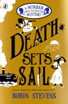 Picture of Death Sets Sail: A Murder Most Unladylike Mystery