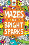 Picture of Mazes for Bright Sparks : Ages 7 to 9