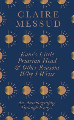 Picture of Kant’s Little Prussian Head and Other Reasons Why I Write **EXP