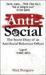 Picture of Anti-social: The Secret Diary Of An Anti-social Behaviour Officer ***export