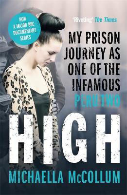 Picture of High : My Prison Journey as one of the Infamous Peru Two