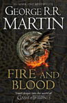 Picture of Fire and Blood: 300 Years Before A Game of Thrones (A Targaryen History) (A Song of Ice and Fire)