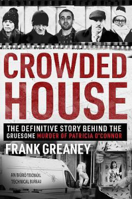 Picture of Crowded House: The definitive story behind the gruesome murder of Patricia O'Connor