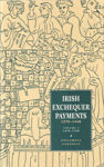 Picture of Irish Exchequer Payments Vol. I, 1270-1326: Volume I