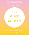 Picture of The Mind Medic: Your 5 Senses Guide to Leading a Calmer, Happier Life