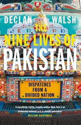 Picture of The Nine Lives Of Pakistan : Dispatches From A Divided Nation