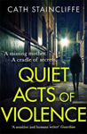 Picture of Quiet Acts Of Violence