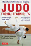 Picture of Judo Formal Techniques: A Basic Guide to Throwing and Grappling