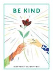 Picture of Be Kind: Be Your Best Self Every Day