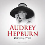 Picture of In the Movies: Audrey Hepburn