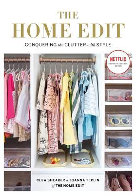 Picture of The Home Edit: Conquering the clutter with style: A Netflix Original Series