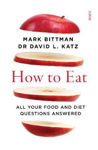 Picture of How to Eat: all your food and diet questions answered
