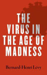 Picture of The Virus in the Age of Madness