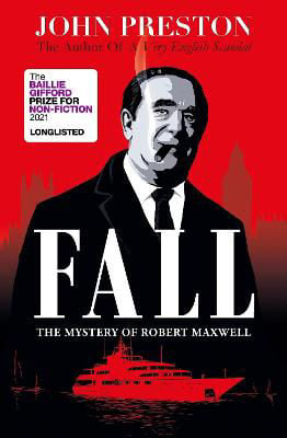 Picture of Fall : The Mystery Of Robert Maxwell