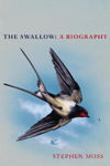Picture of The Swallow: A Biography