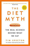 Picture of The Diet Myth: The Real Science Behind What We Eat