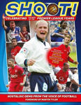 Picture of Shoot - Celebrating the Best of the Premier League Years: Nostalgic gems from the voice of football